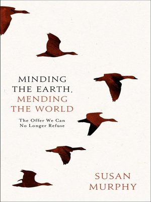 cover image of Minding the Earth, Mending the World